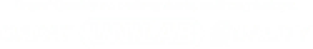 Dapat Quality na walang duda, sulit ang halaga. Dapat Unilab Quality